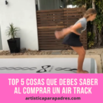 Selección de los mejores consejos para com top 3 airtrack artisticaparapadres